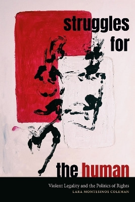 Struggles for the Human(English, Paperback, Coleman Lara Montesinos)