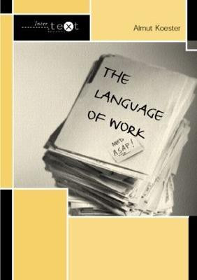 The Language of Work(English, Paperback, Koester Almut)