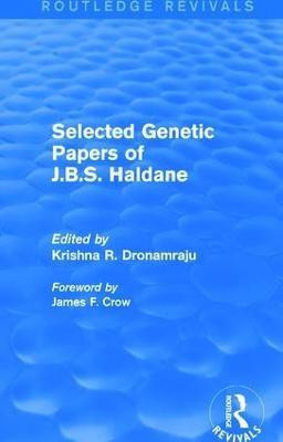 Selected Genetic Papers of J.B.S. Haldane (Routledge Revivals)(English, Paperback, unknown)