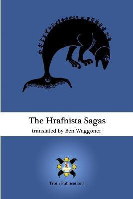 The Hrafnista Sagas(English, Paperback, Waggoner Ben)