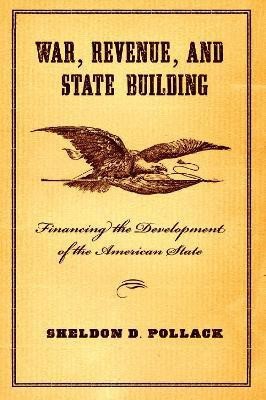 War, Revenue, and State Building(English, Hardcover, Pollack Sheldon)