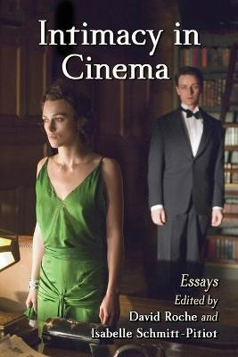Intimacy in Cinema(English, Paperback, unknown)