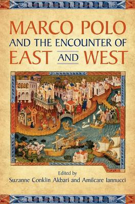 Marco Polo and the Encounter of East and West(English, Hardcover, Akbari Suzanne Conklin)