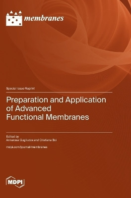 Preparation and Application of Advanced Functional Membranes(English, Hardcover, unknown)