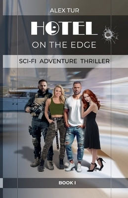 Hotel on the Edge(English, Paperback, Tur Alex)