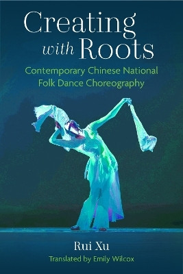 Creating with Roots(English, Hardcover, Xu Rui)