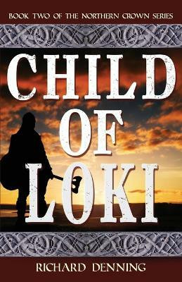 Child of Loki(English, Paperback, Denning Richard)