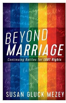 Beyond Marriage(English, Paperback, Mezey Susan Gluck)
