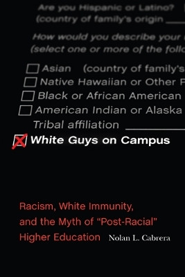 White Guys on Campus(English, Electronic book text, Cabrera Nolan L)