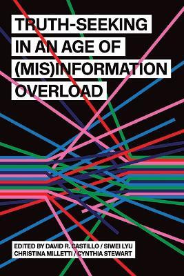 Truth-Seeking in an Age of (Mis)Information Overload(English, Hardcover, unknown)