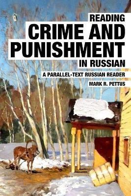 Reading Crime and Punishment in Russian(English, Paperback, Pettus Mark R)