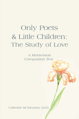 Only Poets & Little Children(English, Paperback, McTamaney Ed D Catherine)