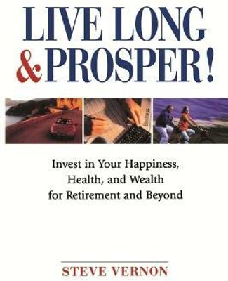 Live Long and Prosper(English, Paperback, Vernon Steve)
