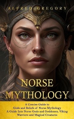 Norse Mythology(English, Paperback, Gregory Alfred)