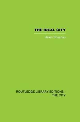 The Ideal City(English, Paperback, Rosenau Helen)