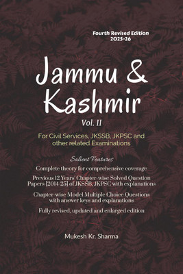 Jammu & Kashmir (Vol. II) Fourth Edition - For Civil Services, JKSSB, JKPSC and other related Examinations(English, Hardcover, Mukesh Kr Sharma)