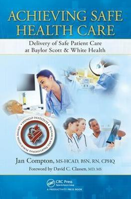 Achieving Safe Health Care(English, Hardcover, Compton Jan)