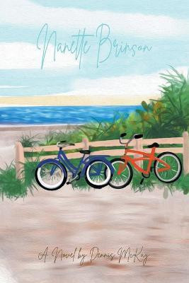Nanette Brinson(English, Paperback, McKay Dennis)