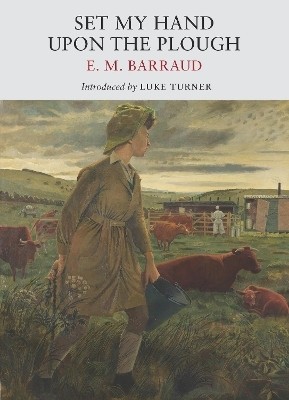 Set My Hand Upon The Plough(English, Paperback, Barraud E. M.)