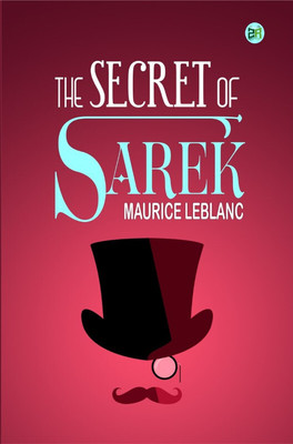 The Secret of Sarek(Paperback, Maurice Leblanc)