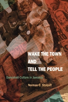 Wake the Town and Tell the People(English, Paperback, Stolzoff Norman C.)