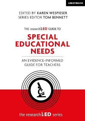 The researchED Guide to Special Educational Needs: An evidence-informed guide for teachers(English, Paperback, Wespieser Karen)