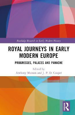 Royal Journeys in Early Modern Europe(English, Hardcover, unknown)