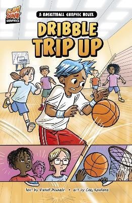 Dribble Trip Up(English, Paperback, Mauleon Daniel Montgomery Cole)