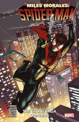 Miles Morales: Spider-Man - The Clone Saga Omnibus(English, Paperback, Ahmed Saladin)