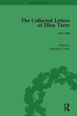 The Collected Letters of Ellen Terry, Volume 3(English, Hardcover, Cockin Katharine)