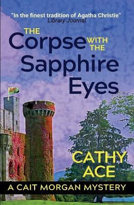 The Corpse with the Sapphire Eyes 2nd Edition(English, Paperback, Ace Cathy)