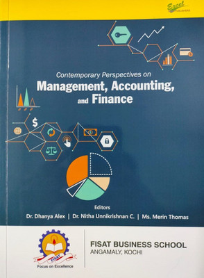 Contemporary Perspectives on Management, Accounting, and Finance(Paperback, Editors : Dr. Dhanya Alex, Dr. Nitha Unnikrishnan C., Ms. Merin Thomas)