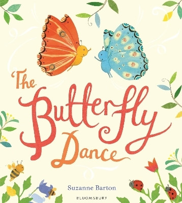 The Butterfly Dance(English, Paperback, Barton Suzanne)