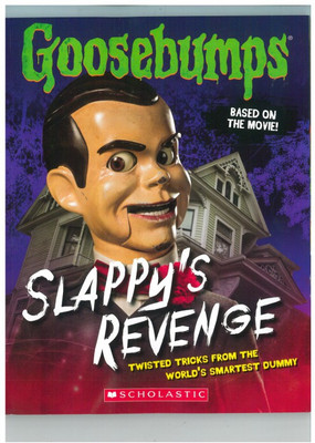 Goosebumps the Movie: Slappys Revenge (Twisted Tricks from the Worlds Smartest Dummy)(English, Paperback, Heller Jason)