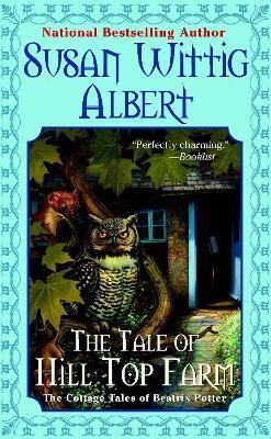 The Tale of Hill Top Farm(English, Paperback, Albert Susan Wittig)