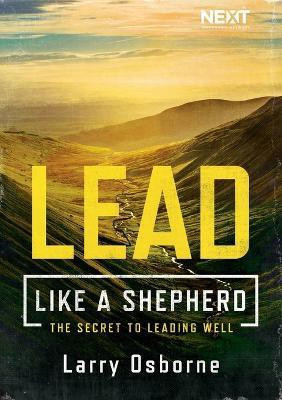 Lead Like a Shepherd(English, Paperback, Osborne Larry)