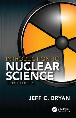 Introduction to Nuclear Science(English, Hardcover, Bryan Jeff C.)