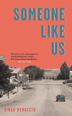 Someone Like Us(English, Hardcover, Mengestu Dinaw)