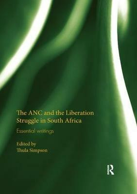 The ANC and the Liberation Struggle in South Africa(English, Paperback, unknown)