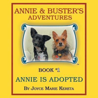 Annie & Buster's Adventures(English, Paperback, Kereta Joyce Marie)