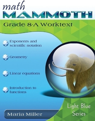 Math Mammoth Grade 8-A Worktext(English, Paperback, Miller Maria)