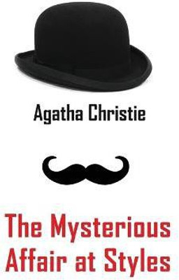 The Mysterious Affair at Styles(English, Hardcover, Christie Agatha)