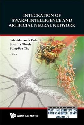 Integration Of Swarm Intelligence And Artificial Neural Network(English, Hardcover, unknown)