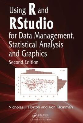 Using R and RStudio for Data Management, Statistical Analysis, and Graphics(English, Hardcover, Horton Nicholas J.)