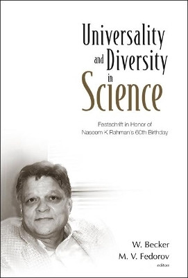 Universality And Diversity In Science: Festschrift In Honor Of Naseem K Rahman's 60th Birthday(English, Hardcover, unknown)