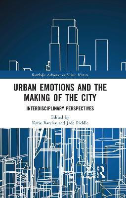 Urban Emotions and the Making of the City(English, Paperback, unknown)