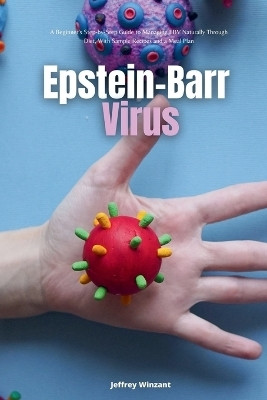 Epstein-Barr Virus(English, Paperback, Winzant Jeffrey)