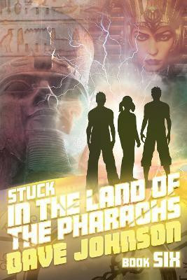Stuck in the Land of The Pharaohs(English, Paperback, Johnson Dave)