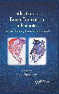 Induction of Bone Formation in Primates(English, Paperback, unknown)