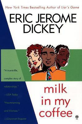 Milk in My Coffee(English, Paperback, Dickey Eric Jerome)